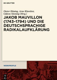 Jakob Mauvillon (1743¿1794) und die deutschsprachige Radikalaufklärung