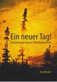 Ein neuer Tag Ein neuer Tag