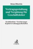 Vertragsgestaltung und Vergütung für Geschäftsleiter