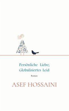 Cover Persönliche Liebe; globalisiertes Leid