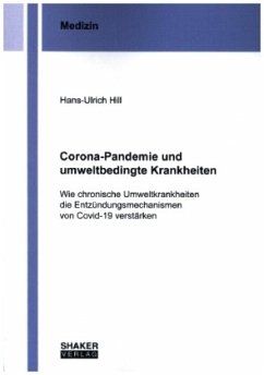 Corona-Pandemie und umweltbedingte Krankheiten - Hill, Hans-Ulrich
