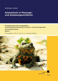Artenschutz in Planungs- und Zulassungsverfahren - Lukas, Andreas