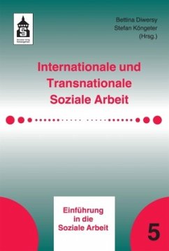 Internationale und Transnationale Soziale Arbeit - Diwersy, Bettina;Köngeter, Stefan
