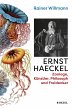 Ernst Haeckel - Bild 1