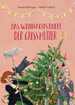 Das Weihnachtsduell der Großmütter - Wirlinger, Hannes