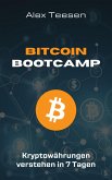 Bitcoin Bootcamp - Kryptowährungen verstehen in 7 Tagen (eBook, ePUB)
