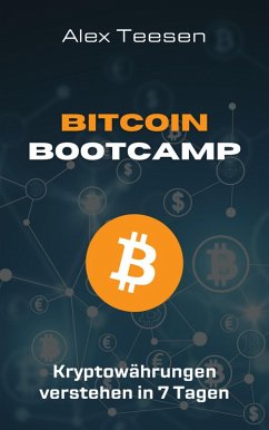 Cover Bitcoin Bootcamp - Kryptowährungen verstehen in 7 Tagen (eBook, ePUB)