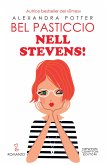 Bel pasticcio Nell Stevens! (eBook, ePUB)