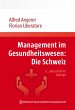 Management im Gesundheitswesen: Die... - Bild 1