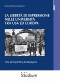 La libertà di espressione nelle Università tra USA ed Europa (eBook, ePUB)