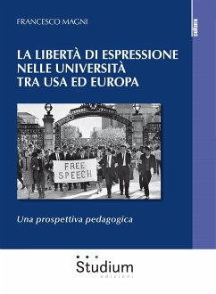 La libertà di espressione nelle Università tra USA ed Europa (eBook, ePUB) - Magni, Francesco