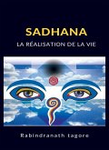 Sadhana - La réalisation de la vie (traduit) (eBook, ePUB)