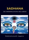 Sadhana - Die verwirklichung des lebens (übersetzt) (eBook, ePUB)