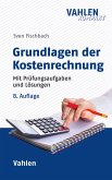 Grundlagen der Kostenrechnung (eBook, PDF)