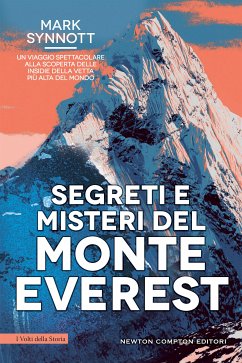 Segreti e misteri del Monte Everest (eBook, ePUB) - Synnott, Mark