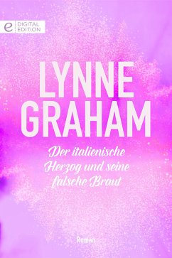 Der italienische Herzog und seine falsche Braut (eBook, ePUB) - Graham, Lynne