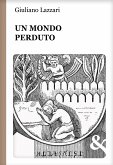 Un mondo perduto (eBook, PDF)