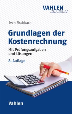 Grundlagen der Kostenrechnung (eBook, ePUB) - Fischbach, Sven