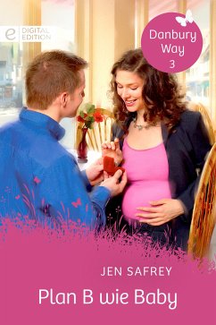 Plan B wie Baby (eBook, ePUB) - Safrey, Jen