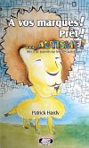 À vos marques ! Prêt ! ... Autisme! (eBook, ePUB)