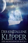 Der kristallene Klipper (eBook, ePUB)