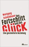 Der Fortschritt und das Glück (eBook, PDF)