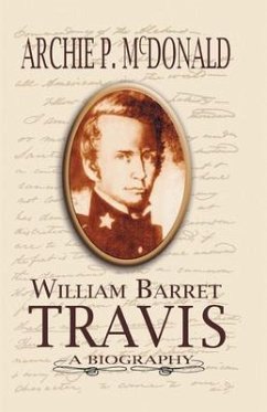 William Barrett Travis (eBook, ePUB) William Barrett Travis (eBook, ePUB)