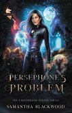 Persephone's Problem