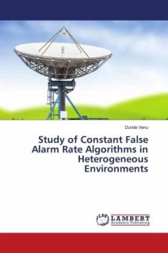 Study of Constant False Alarm Rate Algorithms in Heterogeneous Environments