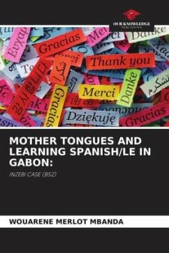 MOTHER TONGUES AND LEARNING SPANISH/LE IN GABON: - Mbanda, Wouarène Merlot