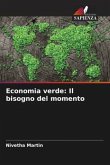 Economia verde: Il bisogno del momento