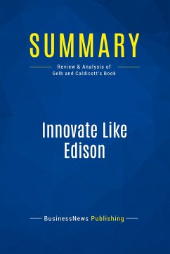 Summary: Innovate Like Edison - Businessnews Publishing