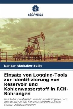 Einsatz von Logging-Tools zur Identifizierung von Reservoir und Kohlenwasserstoff in RCH-Bohrungen - Salih, Danyar Abubaker;Mama Aziz, Rekan Abdulla