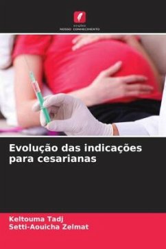 Evolução das indicações para cesarianas - TADJ, Keltouma;Zelmat, Setti-Aouicha
