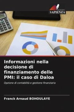 Informazioni nella decisione di finanziamento delle PMI: il caso di Daloa - BOHOULAYE, Franck Arnaud