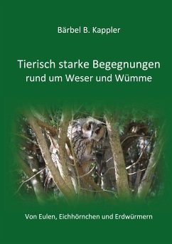 Tierisch starke Begegnungen rund um Weser und Wümme (eBook, ePUB)