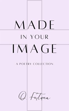 Made in Your Image (eBook, ePUB) - Fortuna, O.