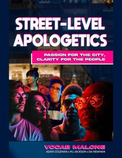 Street-Level Apologetics (eBook, ePUB) - Malone, Vocab