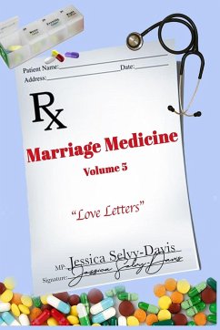 Marriage Medicine Volume 5 - Selvy-Davis, Jessica