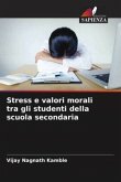 Stress e valori morali tra gli studenti della scuola secondaria