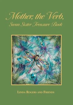 Mother, the Verb, Swan Sister Treasure Book - Rogers, Linda