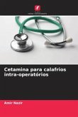 Cetamina para calafrios intra-operatórios