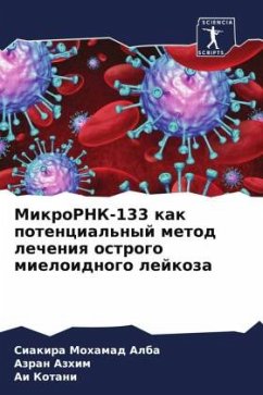 MikroRNK-133 kak potencial'nyj metod lecheniq ostrogo mieloidnogo lejkoza - Mohamad Alba, Siakira;Azhim, Azran;Kotani, Ai