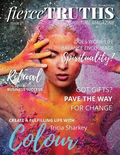 Fierce Truths Magazine - Issue 21 - Fierce Truths Magazine