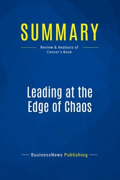 Summary: Leading at the Edge of Chaos - Businessnews Publishing