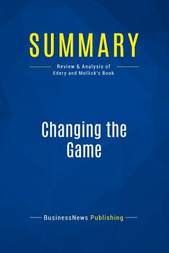 Summary: Changing the Game - Businessnews Publishing