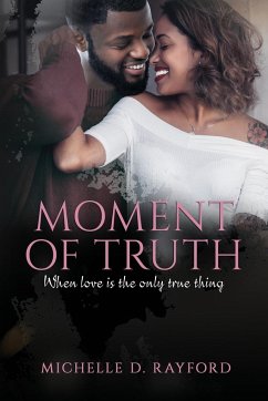 Moment of Truth - Rayford, Michelle D.