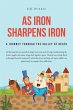 As Iron Sharpens Iron - Bild 1