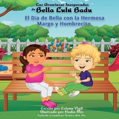 Las Aventuras Inesperadas de Bella Lulú Badu - Vigil, Eviann