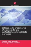 Selecção de produtores eficientes de bio-surfactantes de habitats marinhos